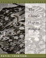 Chinese Way in Religion (RELIGIOUS LIFE OF MAN)