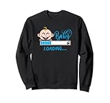 Schwangerschaftsverkündung Babyladung Sweatshirt