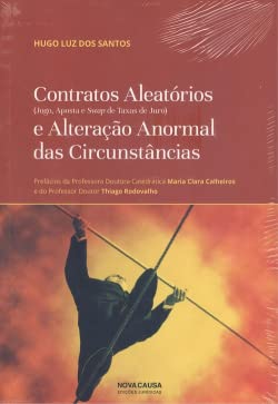 Portada de CONTRATOS ALEATÓRIOS E AÑTERAÇÃO ANORMAL DAS CIRCUNSTÂNCIAS