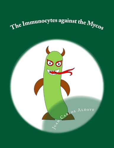The Immunocytes against the Mycos: The importance of our TH1 army (Funny Immunology to Save Lives)