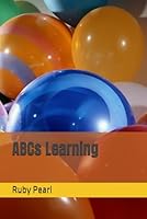 ABCs Learning B0F67MF5TK Book Cover
