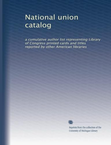 National union catalog (1968-1972 v.65): a cumulative author list representing Library of Congress printed cards and titles reported by other American