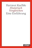 vergleichende politikwissenschaft  Historisch Vergleichen: Eine Einführung