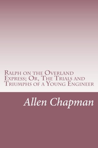 Ralph on the Overland Express; Or, The Trials a... 1514861070 Book Cover