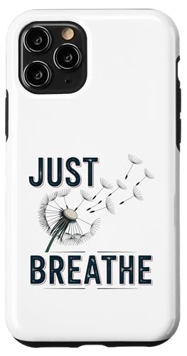 Just Breathe Dandelion �C���X�s���[�V���� �X���[�K�� �X�e�[�g�����g �X�}�z�P�[�X iPhone 11 Pro �p