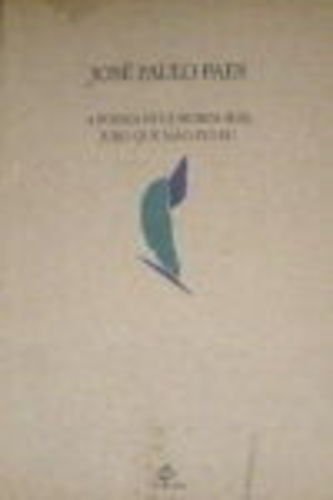 A Poesia Esta Morta Mas Juro Que Nao Fui Eu (Claro Enigma) (Portuguese Edition)