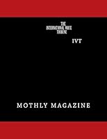 The International Voice Tribune: Monthly - General Magazine 1517777186 Book Cover