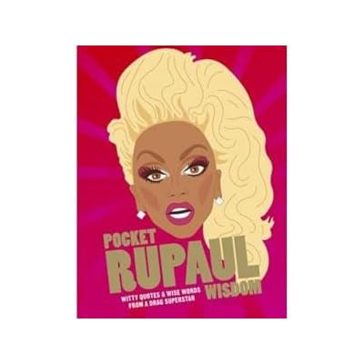 Pocket RuPaul Wisdom: Witty Quotes and Wise Words from a Drag Superstar