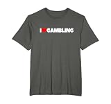 Camiseta con texto 'I Love (Heart) Gambling Camiseta