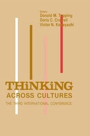 Thinking Across Cultures: The Third International Conference on Thinking Thinking Across Cultures: The Third International Conference on Thinking book cover