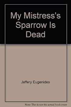 My Mistress's Sparrow Is Dead: Great Love Stories, from Chekhov to Munro