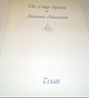 The Lodge System of Masonic Education B000LML6H8 Book Cover