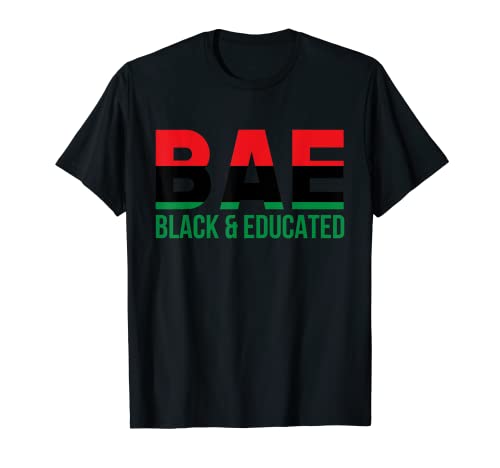 BAE Black & Educated Afro Pride Pan Bandera africana Melanina Camiseta