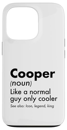 Cooper Like A Normal Guy Only Cooler Legend King �t�@�[�X�g�l�[�� �X�}�z�P�[�X iPhone 13 Pro �p