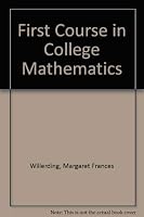 A first course in college mathematics 0871502852 Book Cover