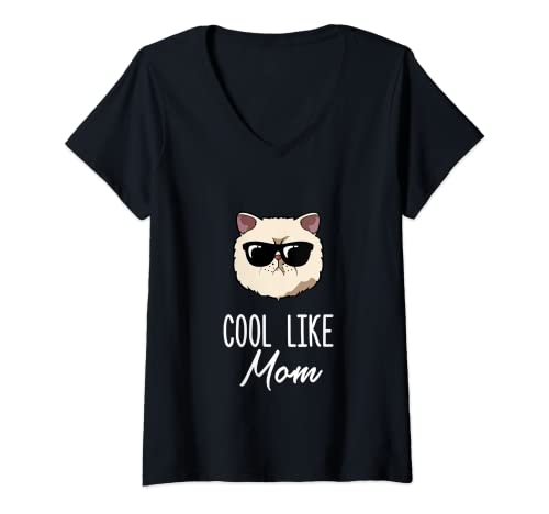 Mujer Cool Like Mom, Funny Exotic Shorthair Cat Mom Camiseta Cuello V