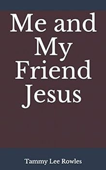 Paperback Me and My Friend Jesus Book