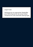  Verflüssigung von organischen Reststoffen durch Mikroorganismen bei extrem hohen Temperaturen unter anaeroben Bedingungen