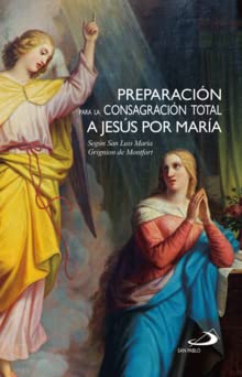PREAPARACIÓN PARA LA CONSAGRACIÓN TOTAL A JESÚS... [Spanish] 6077144134 Book Cover