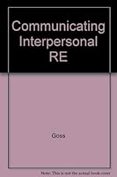 Communicating Interpersonal RE 0024396206 Book Cover