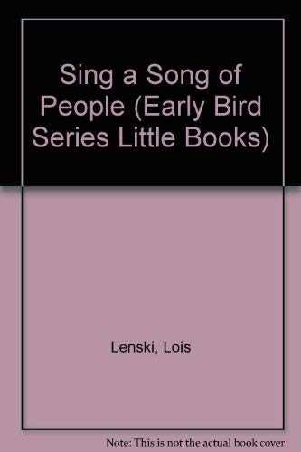 Sing a Song of People (Early Bird Series Little... 0827341334 Book Cover