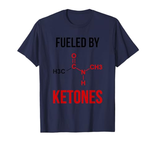 Alimenté Par Cétones Cétosies Diète Cétogène Keto Diet T-Shirt