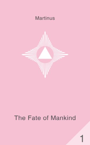 The Fate of Mankind (The Third Testament)