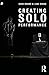 Creating Solo Performance