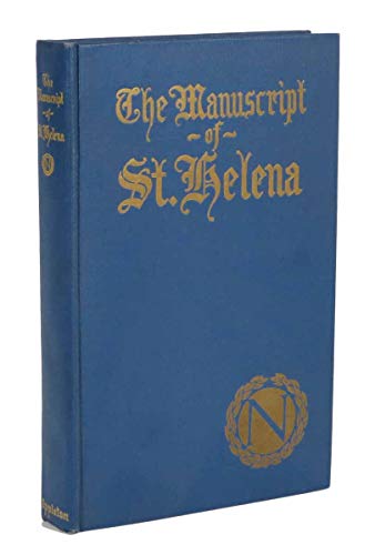 The MANUSCRIPT Of St. HELENA. B00085NXHE Book Cover