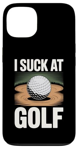I Suck At Golf Joke ʔSt s Ȓj St X}zP[X iPhone 13 p