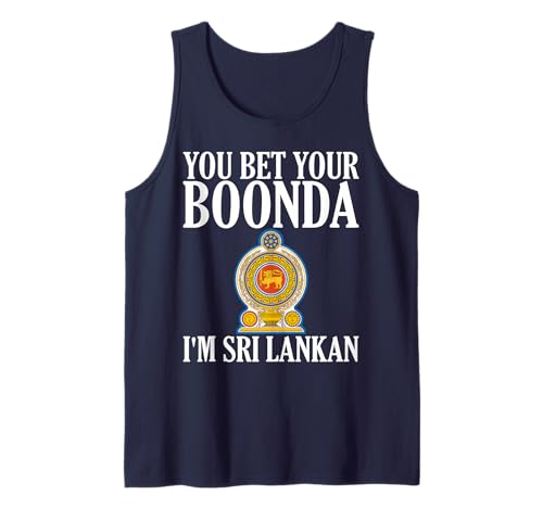 You Bet Your Boonda I'm Sri Lanka Men and Women Débardeur