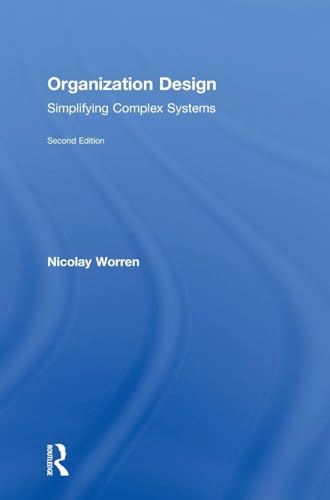 Organization Design: Simplifying complex systems view 2