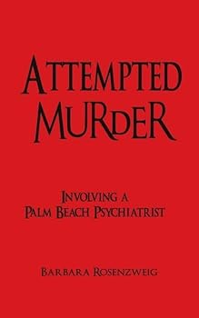 Paperback Attempted Murder, Involving Palm Beach Psychiatrist Book