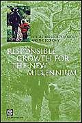 Responsible Growth For The New Millennium: Integrating Society, Ecology, And The Economy