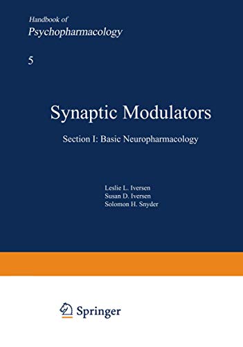 Synaptic Modulators (Handbook of Psychopharmacology, 5)