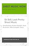 Sit Still, Look Pretty Sheet Music (English Edition)