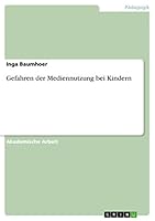 Gefahren der Mediennutzung bei Kindern 3668137544 Book Cover