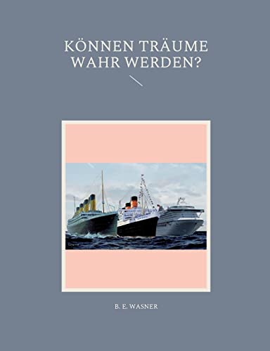 Können Träume Wahr Werden? (German Edition)