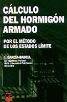 Calculo de Hormigon Armado Por El Metodo de Los Estados Limites 8495312484 Book Cover