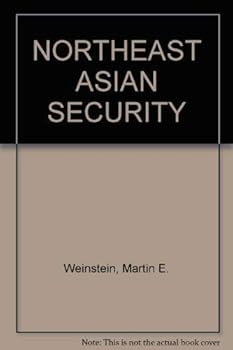 Hardcover NORTHEAST ASIAN SECURITY Book