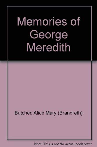 Memories of George Meredith 0804608091 Book Cover
