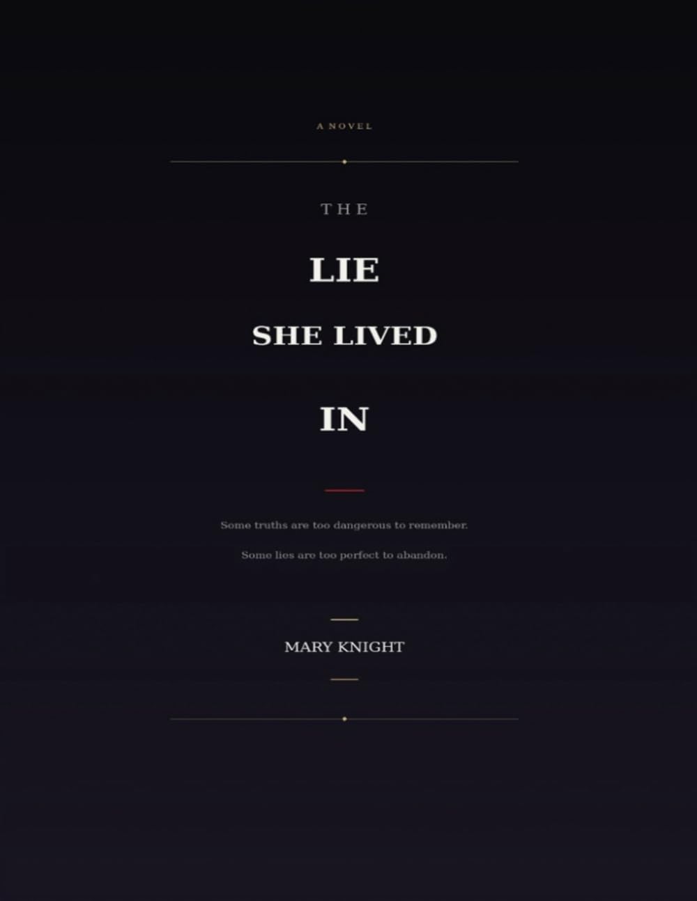 The Lie She Lived In