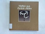  Waffen aus Zentral-Afrika (Afrika-Sammlung)