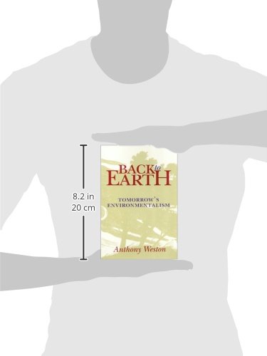 Back to Earth: Tomorrow's Environmentalism