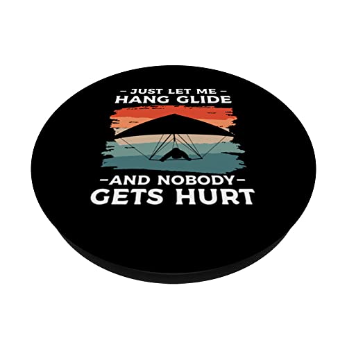 Just Let Me Hang Glide And Nobody Gets Hurt Gliding Glider PopSockets Swappable PopGrip, Black - Image 2