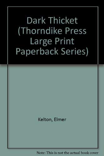 Dark Thicket [Large Print] 0816157758 Book Cover