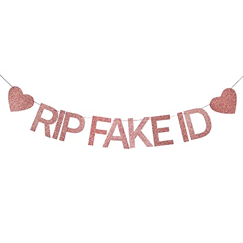 21st Birthday Decorations for Her, RIP FAKE ID Banner -Rose Gold Glitter, 21st Birthday Sign gifts