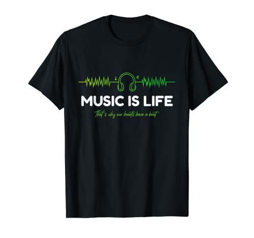 Citation Music is life that's why our hearts have a beat T-Shirt