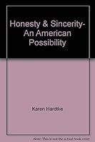Honesty & Sincerity- An American Possibility 0971816611 Book Cover