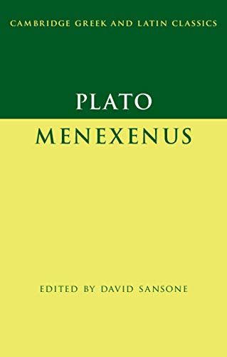 Plato: Menexenus (Cambridge Greek and Latin Classics)